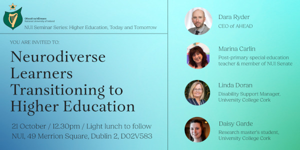 NUI Higher Education Seminar Series: Neurodiverse Learners Transitioning to Higher Education